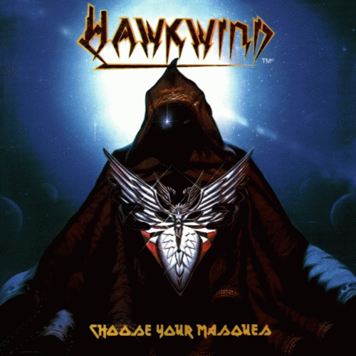 Hawkwind : Choose Your Masques